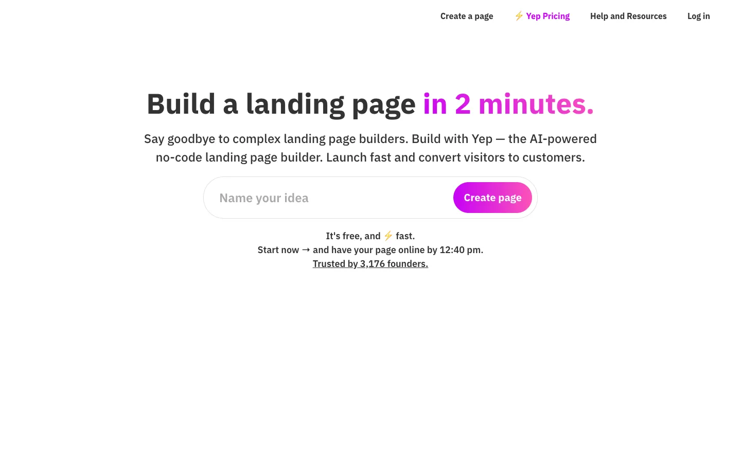 Screenshot of the Yep.so - From idea to launch in 5 mins. homepage